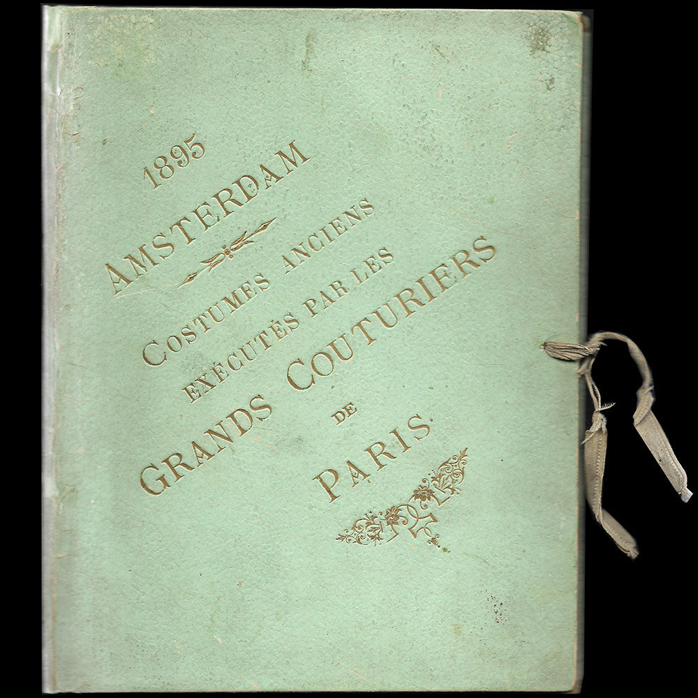 Costumes anciens exécutés par les grands couturiers de Paris (1895)