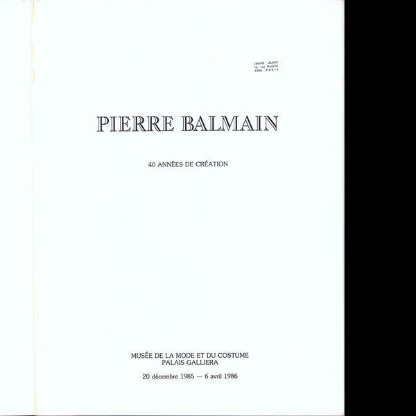 Guillaume Garnier - Pierre Balmain, 40 années de création (1985)