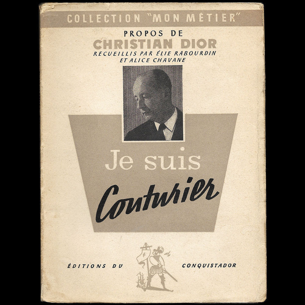 Je suis couturier, propos de Christian Dior (1951)