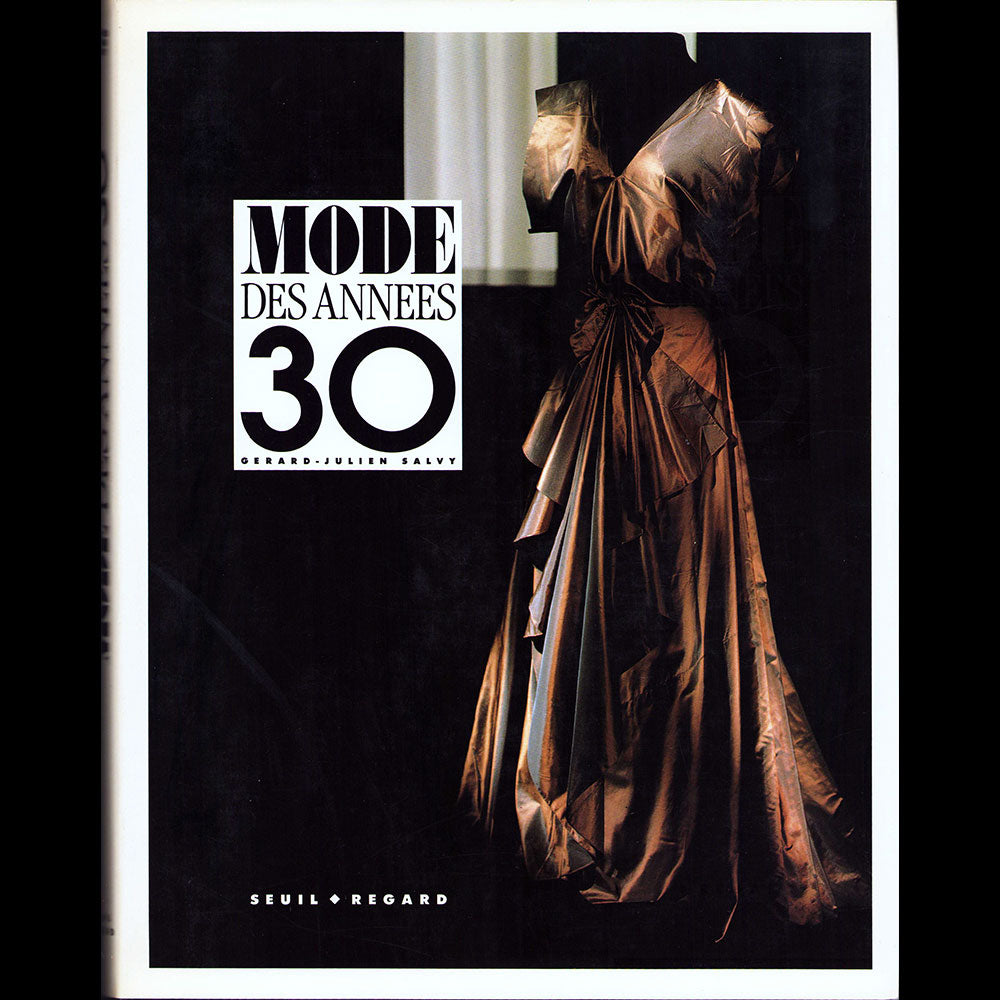 Gérard-Julien Salvy - La mode des années 30 (1991)