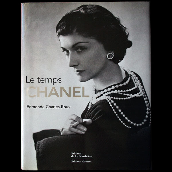 Chanel - Le Temps Chanel, avec envoi à François Nourissier (2004)
