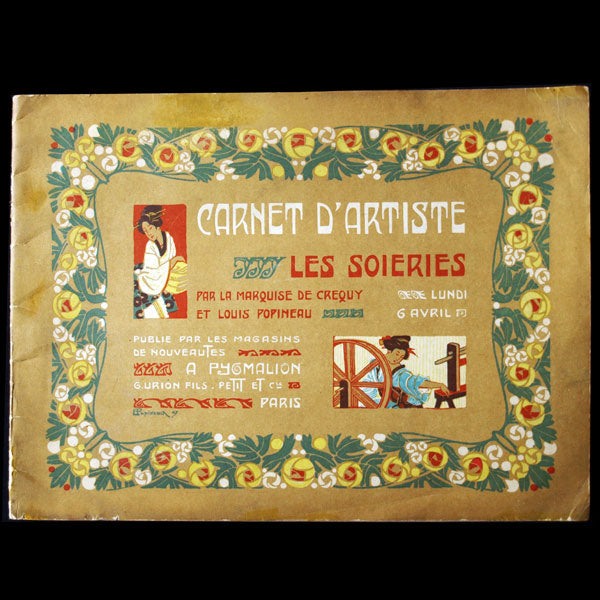 Carnet d'artiste, Les Soieries par la marquise de Crequy et Louis Popineau, catalogue des magasins Pygmalion (1908)