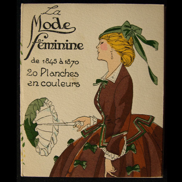 Nilsson - La mode féminine de 1795 à 1920 (1930)