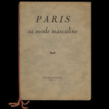 Paris, sa mode masculine, circa 1930