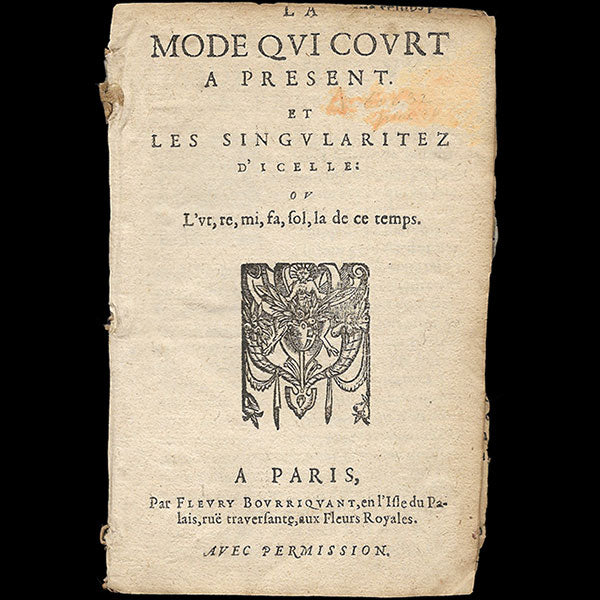 La Mode qui court à présent et les singularitez d'icelle ou L'ut, re, mi, fa, sol, la de ce temps (1612)