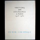 Vingt-cinq ans d'élégance à Paris 1925-1950, un nom, une époque par Marcel Rochas (1951)
