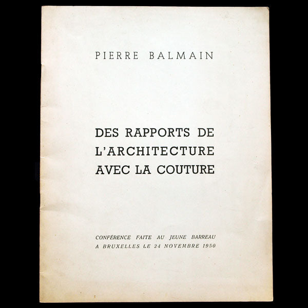 Des rapports de l'architecture avec la couture, discours de Pierre Balmain (1950)
