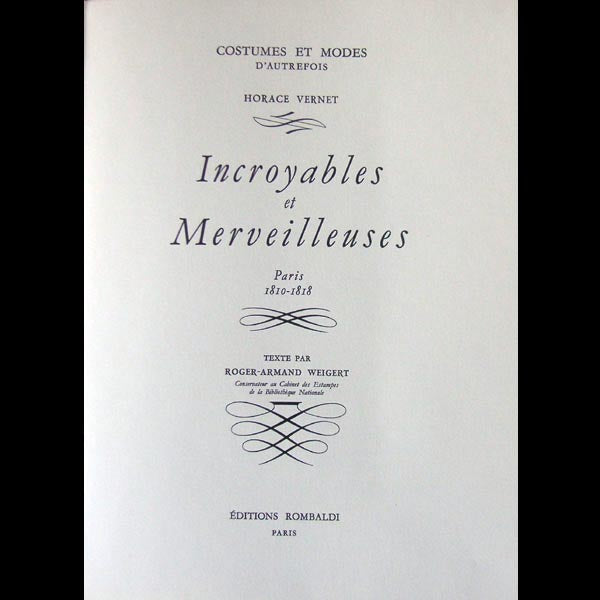 Vernet  - Incroyables et merveilleuses, éditions Rombaldi (1957)