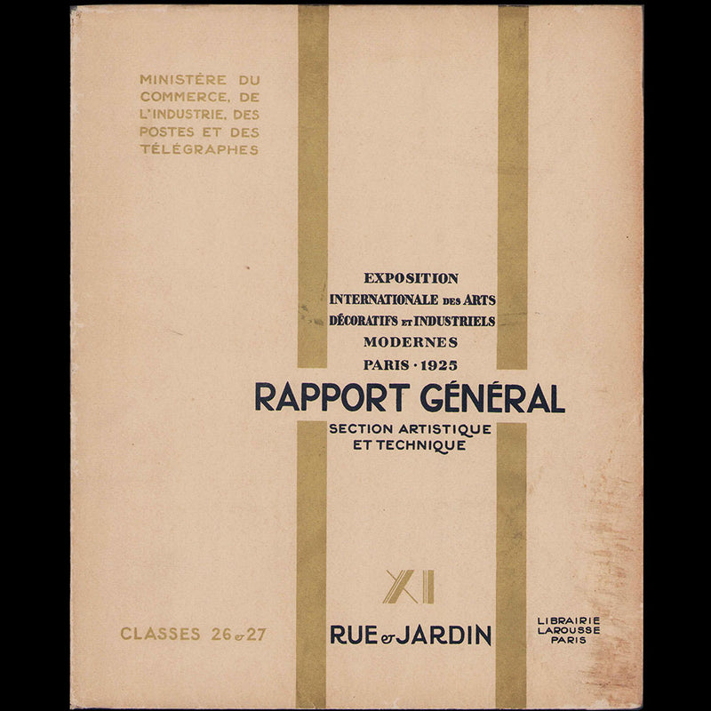Exposition des Arts Décoratifs, Paris 1925 - Rapport Général, Rue et Jardin