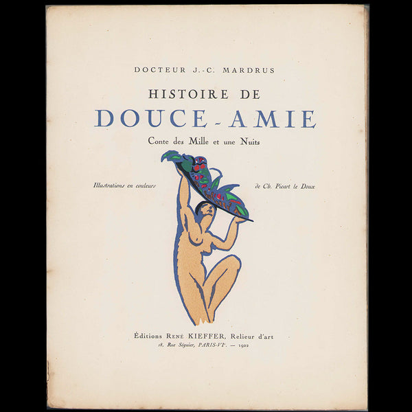 Joseph Charles Mardrus - Histoire de douce amie, illustrations de Charles Picart Le Doux (1922)