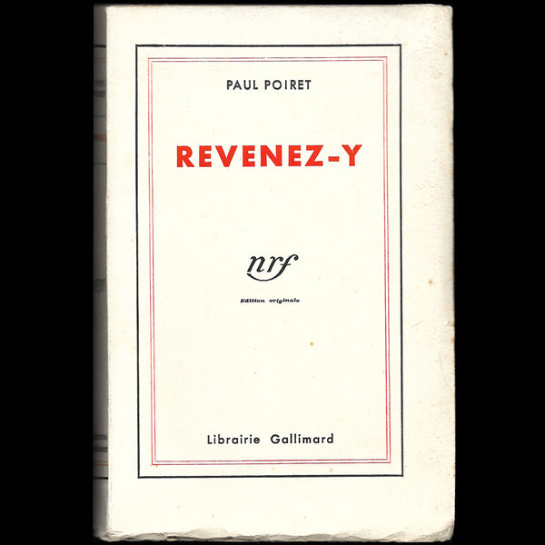 Poiret - Revenez-y, mémoires de Paul Poiret, édition originale (1932)